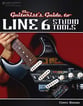 The Guitarist's Guide to Line 6 Studio Tools book cover